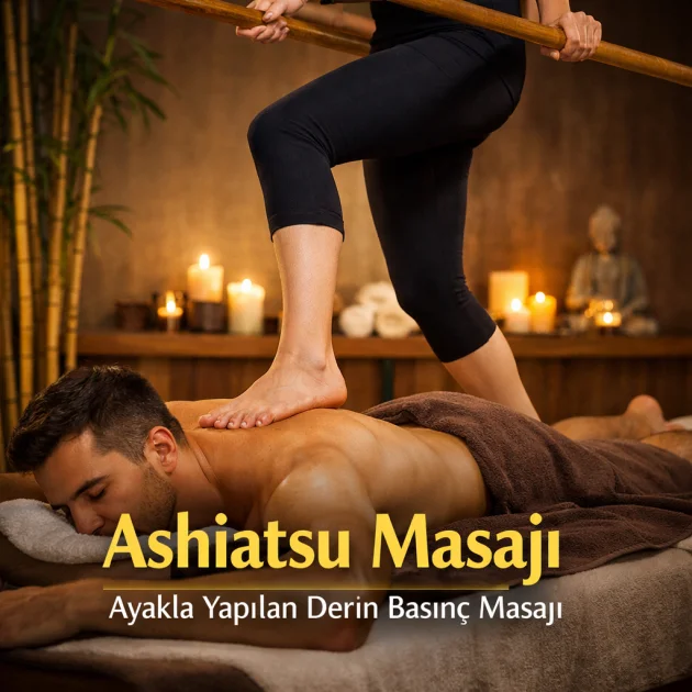 Ashiatsu Massage: Ayakla Yapılan Derin Basınç Masajı